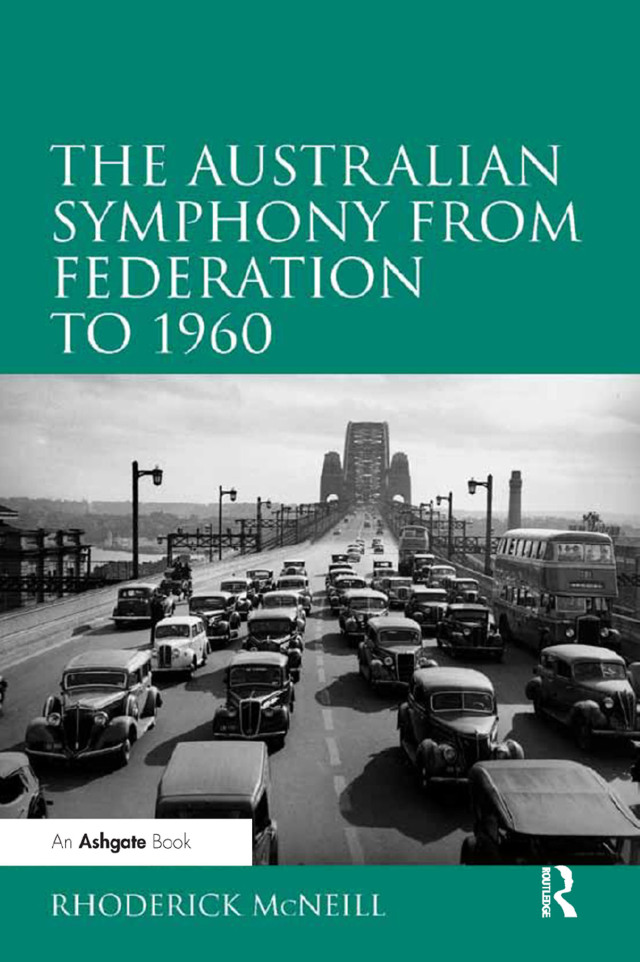 The Australian Symphony from Federation to 1960