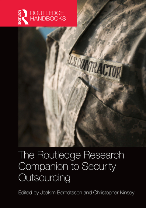 Cover image for book The Routledge Research Companion to Security Outsourcing