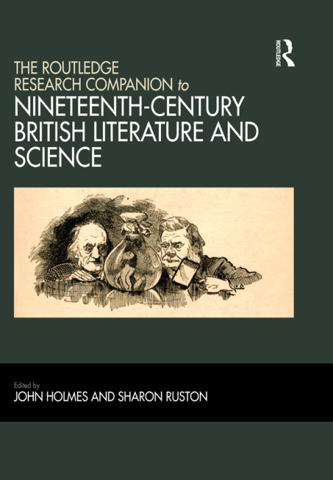 Cover image for book The Routledge Research Companion to Nineteenth-Century British Literature and Science