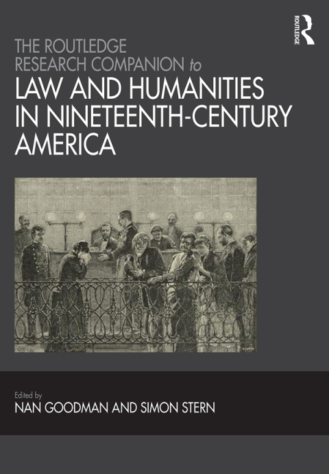Cover image for book The Routledge Research Companion to Law and Humanities in Nineteenth-Century America