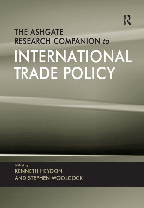 The Ashgate Research Companion to International Trade Policy 