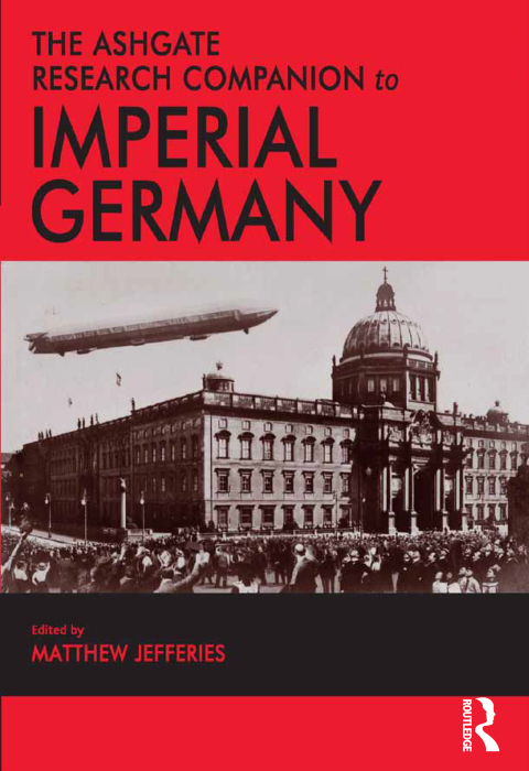 Cover image for book The Ashgate Research Companion to Imperial Germany