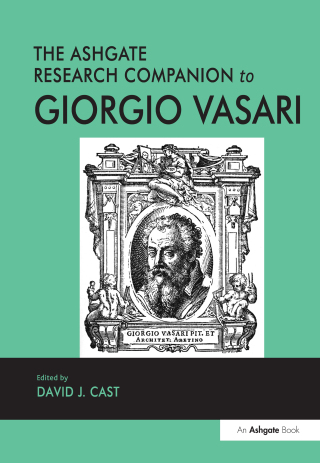 The Ashgate Research Companion to Giorgio Vasari