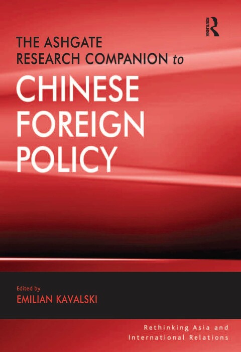 Cover image for book The Ashgate Research Companion to Chinese Foreign Policy