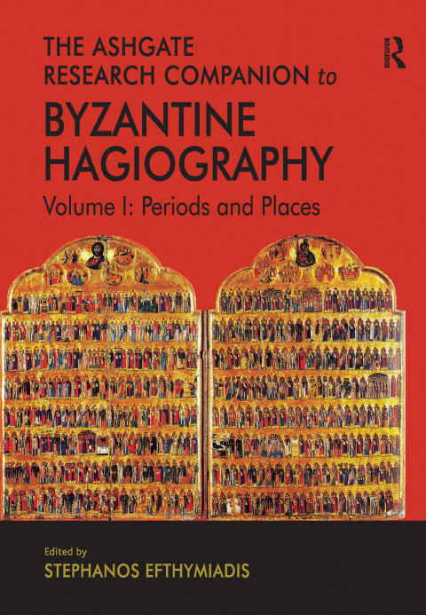 Cover image for book The Ashgate Research Companion to Byzantine Hagiography