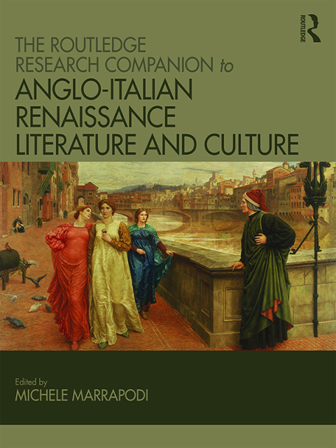 Cover image for book The Routledge Research Companion to Anglo-Italian Renaissance Literature and Culture