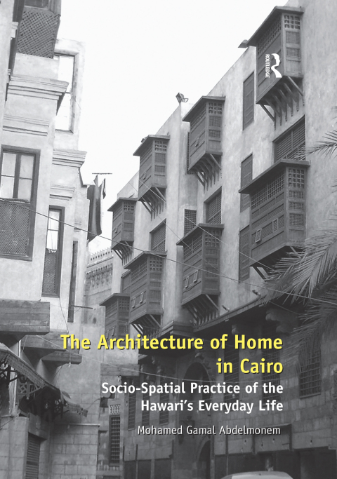 Cover image for book The Architecture of Home in Cairo