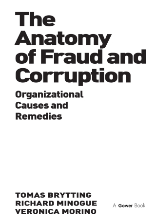 The Anatomy of Fraud and Corruption