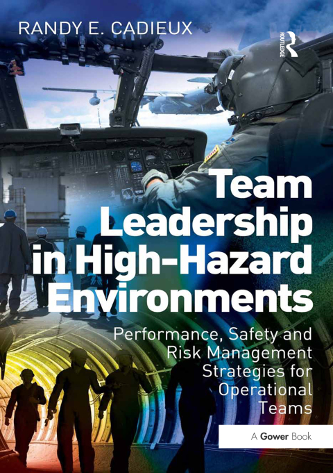 Cover image for book Team Leadership in High-Hazard Environments