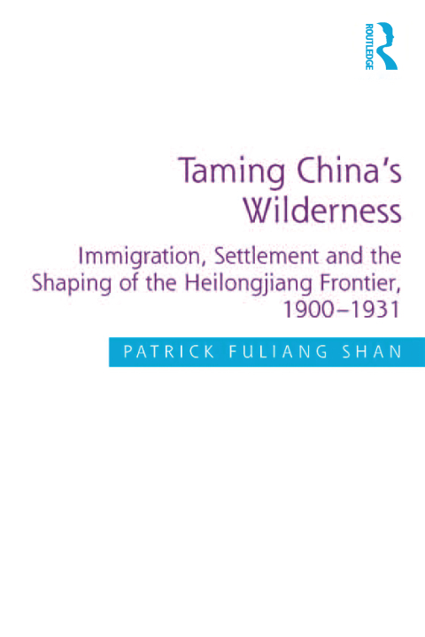 Cover image for book Taming China's Wilderness