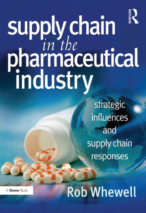 Cover image for book Supply Chain in the Pharmaceutical Industry