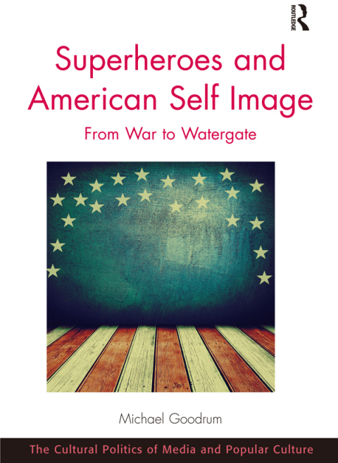 Cover image for book Superheroes and American Self Image