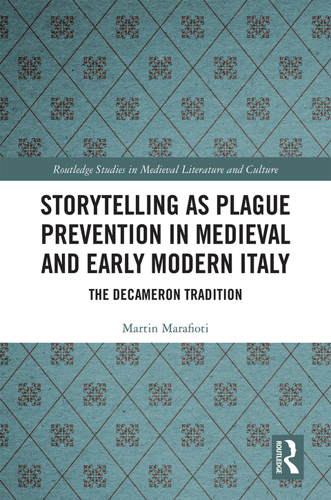 Cover image for book Storytelling as Plague Prevention in Medieval and Early Modern Italy
