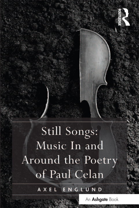 Cover image for book Still Songs: Music In and Around the Poetry of Paul Celan
