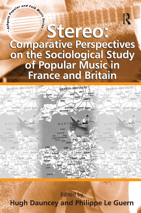 Cover image for book Stereo: Comparative Perspectives on the Sociological Study of Popular Music in France and Britain