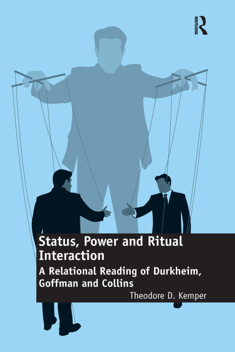 Cover image for book Status, Power and Ritual Interaction