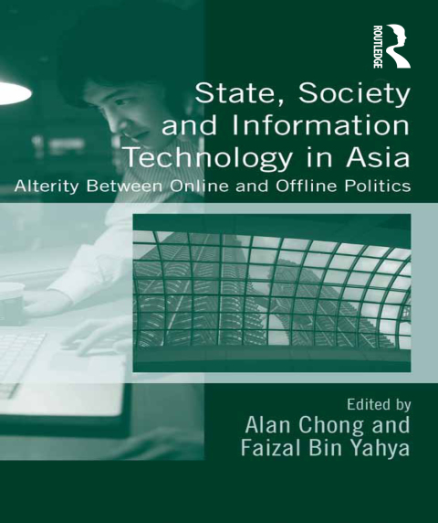 Cover image for book State, Society and Information Technology in Asia