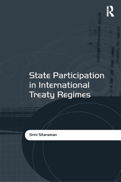 Cover image for book State Participation in International Treaty Regimes