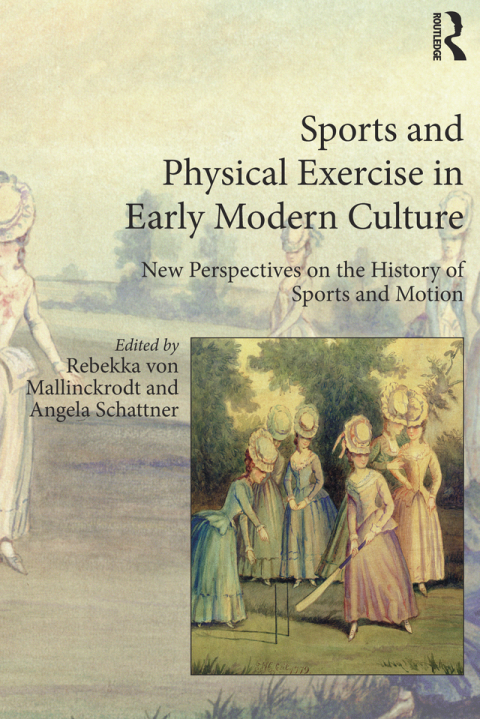 Cover image for book Sports and Physical Exercise in Early Modern Culture