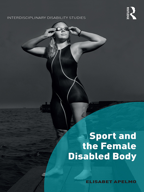Cover image for book Sport and the Female Disabled Body