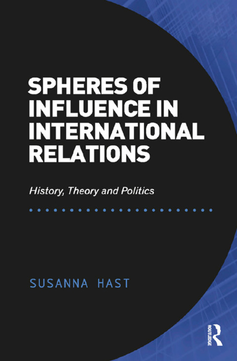 Cover image for book Spheres of Influence in International Relations