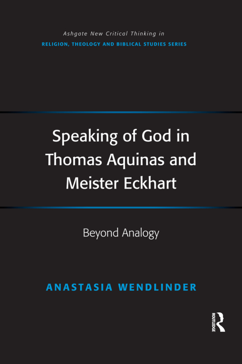 Cover image for book Speaking of God in Thomas Aquinas and Meister Eckhart