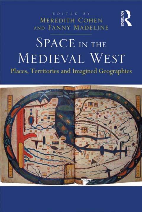 Cover image for book Space in the Medieval West
