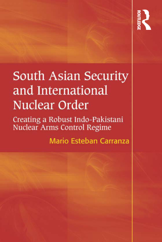 South Asian Security and International Nuclear Order
