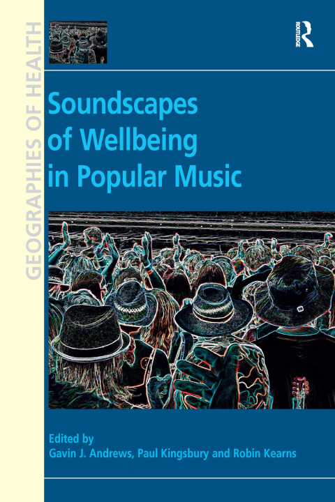 Cover image for book Soundscapes of Wellbeing in Popular Music