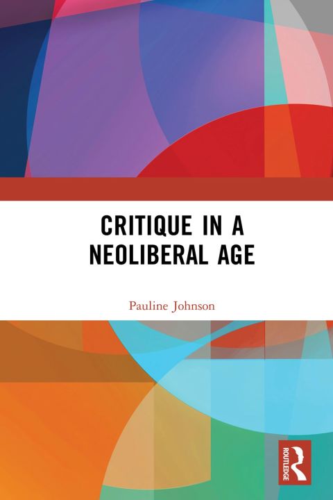 Cover image for book Critique in a Neoliberal Age