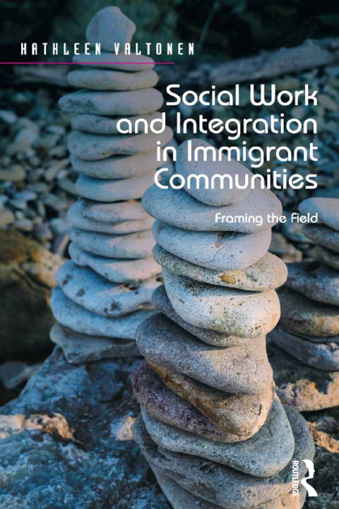 Cover image for book Social Work and Integration in Immigrant Communities