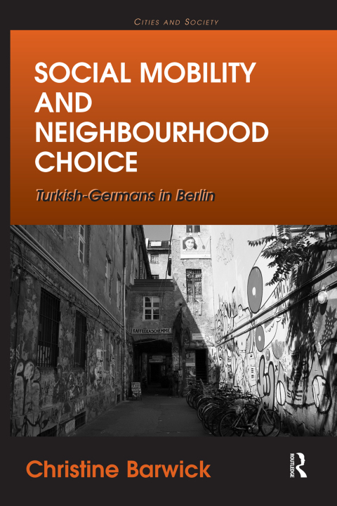 Cover image for book Social Mobility and Neighbourhood Choice