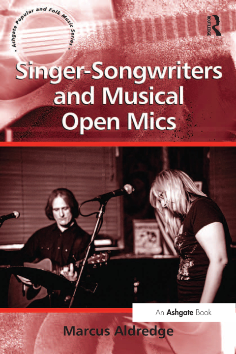 Cover image for book Singer-Songwriters and Musical Open Mics
