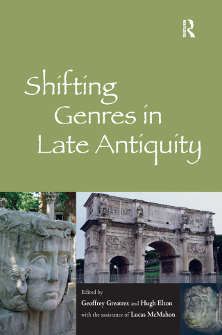 Shifting Genres in Late Antiquity