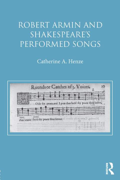 Cover image for book Robert Armin and Shakespeare's Performed Songs