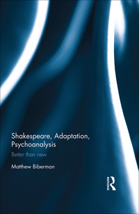 Titelbild: Shakespeare, Adaptation, Psychoanalysis 1st edition 9780367881887