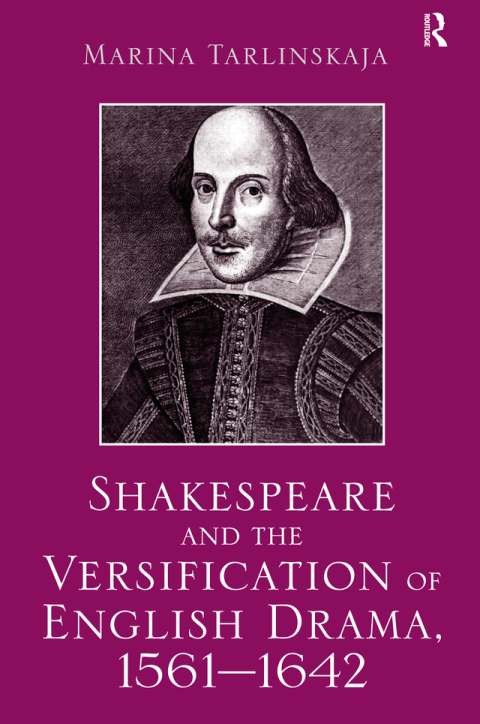 Cover image for book Shakespeare and the Versification of English Drama, 1561-1642