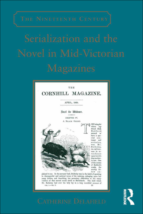 Cover image for book Serialization and the Novel in Mid-Victorian Magazines