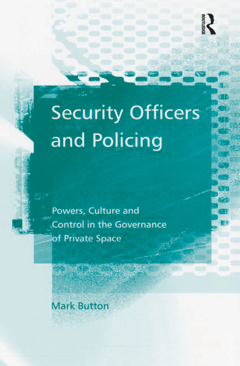 Security Officers and Policing 