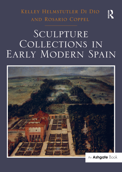 Cover image for book Sculpture Collections in Early Modern Spain