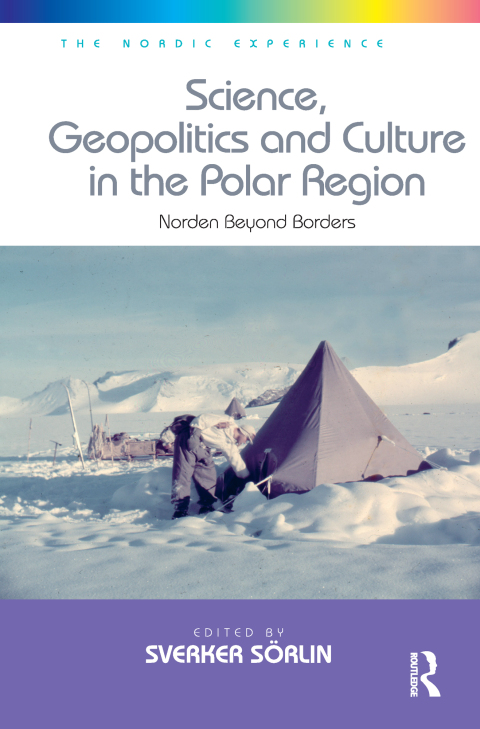 Cover image for book Science, Geopolitics and Culture in the Polar Region