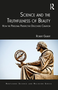 Cover image: Science and the Truthfulness of Beauty 1st edition 9781472472175