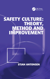 Cover image: Safety Culture: Theory, Method and Improvement 1st edition 9781138075337
