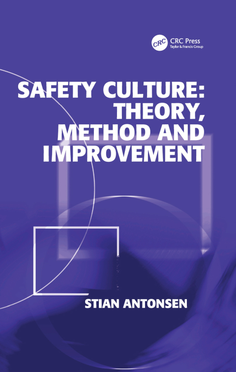 Cover image for book Safety Culture: Theory, Method and Improvement