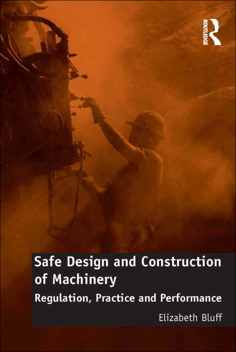 Cover image for book Safe Design and Construction of Machinery