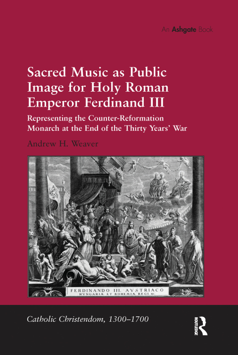 Cover image for book Sacred Music as Public Image for Holy Roman Emperor Ferdinand III
