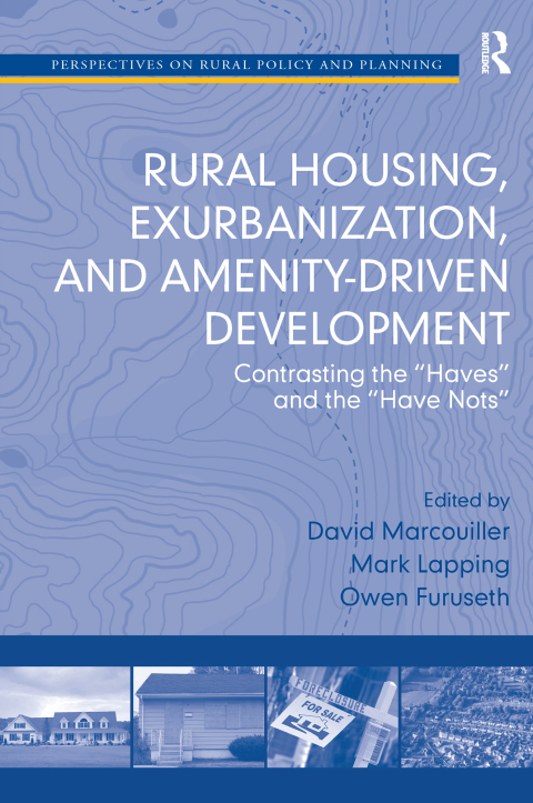 Cover image for book Rural Housing, Exurbanization, and Amenity-Driven Development