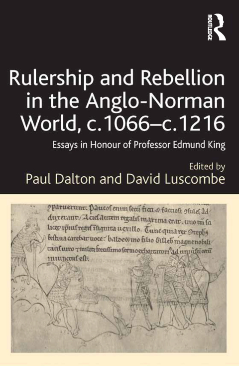 Cover image for book Rulership and Rebellion in the Anglo-Norman World, c.1066-c.1216