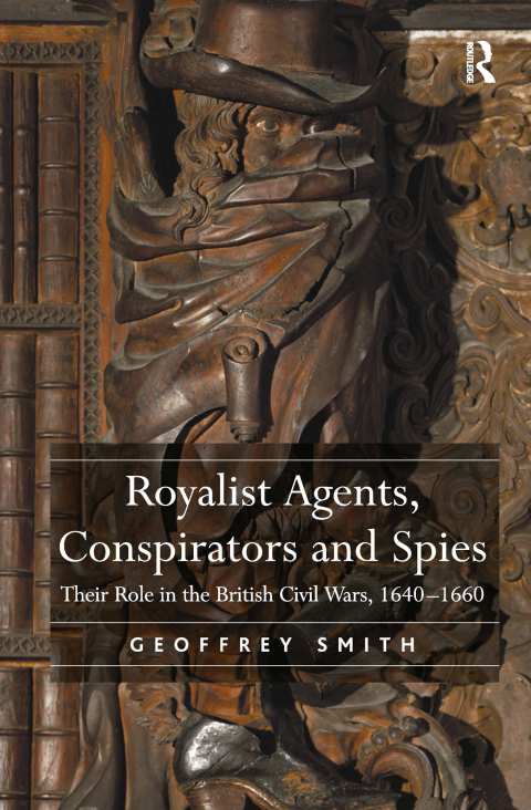 Cover image for book Royalist Agents, Conspirators and Spies