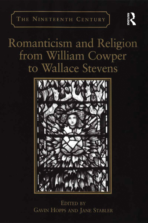 Cover image for book Romanticism and Religion from William Cowper to Wallace Stevens